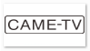 CAME-TV